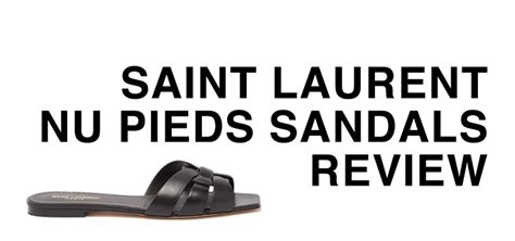 Saint Laurent Nu Pieds sandals review .